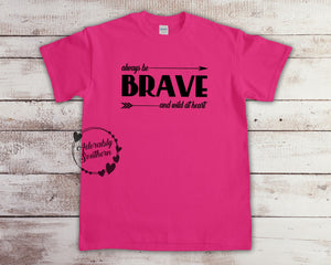 Always Be Brave