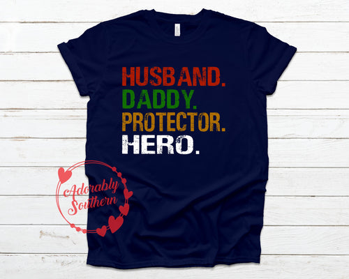 Husband Daddy Protector Hero Fathers Day Tshirt Bella+Canvas Navy