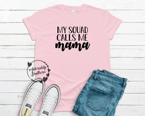 Bella+Canvas Soft Pink TShirt My Squad Calls Me Mama